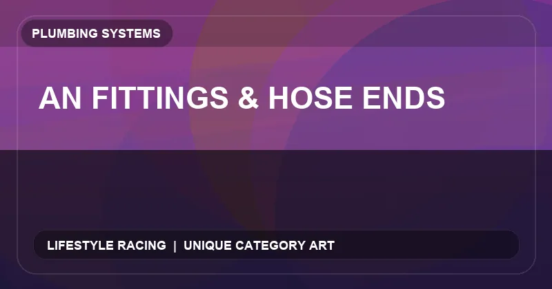 AN Fittings & Hose Ends